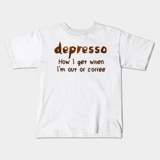 Depresso Kids T-Shirt